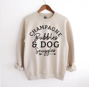 Champagne Bubbles & Dog Snuggles  | Funny Dog Lover Sweatshirt